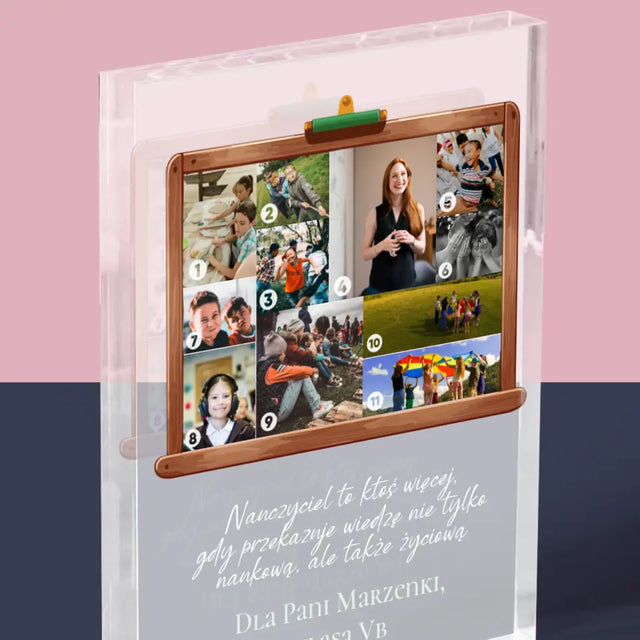 Kształt Ze Zdjęć: Nauczyciel To Ktoś Więcej - Blok Akrylowy z Nadrukiem