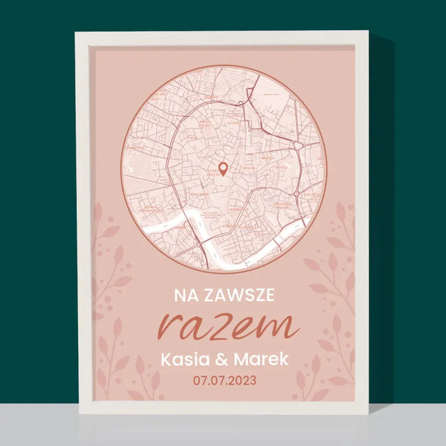 Mapa Miasta: Na Zawsze Razem - Wydruk Obramowany