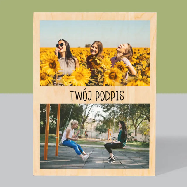 Fotokolaż: 2 Zdjęcia i Podpis - Wydruk Na Drewnie