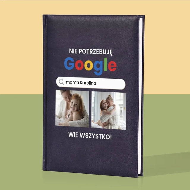 Fotokolaż: Nie Potrzebuję Google - Notes Książkowy z Nadrukiem