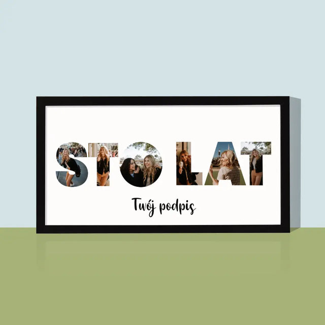 Słowo Ze Zdjęć: Sto Lat - Wydruk Obramowany 20x40