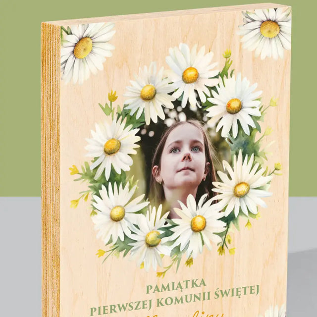 Zdjęcie i Podpis: Pamiątka Komunii Świętej Stokrotki - Wydruk Na Drewnie