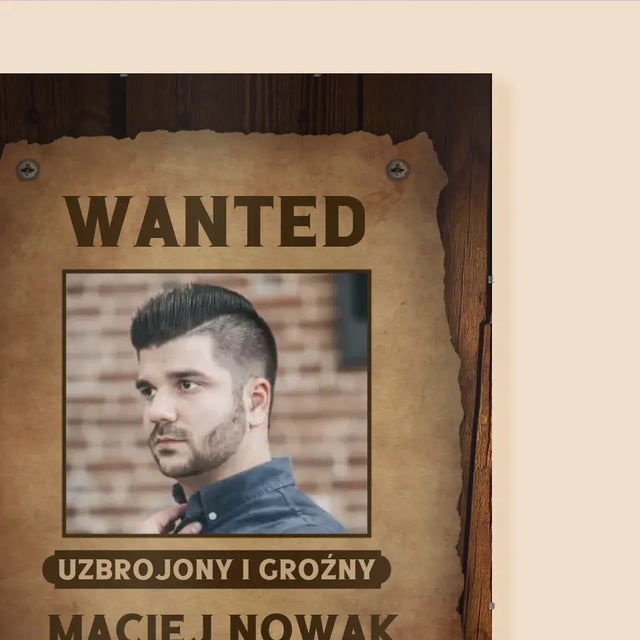 Zdjęcie i Podpis: Poszukiwany Człowiek - Personalizowany Plakat