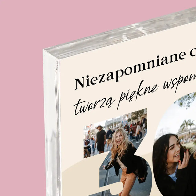 Słowo Ze Zdjęć: 30 Urodziny - Blok Akrylowy z Nadrukiem