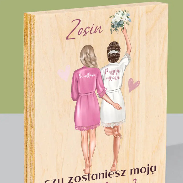 Kreator Postaci: Czy Zostaniesz Moją Świadkową - Wydruk Na Drewnie