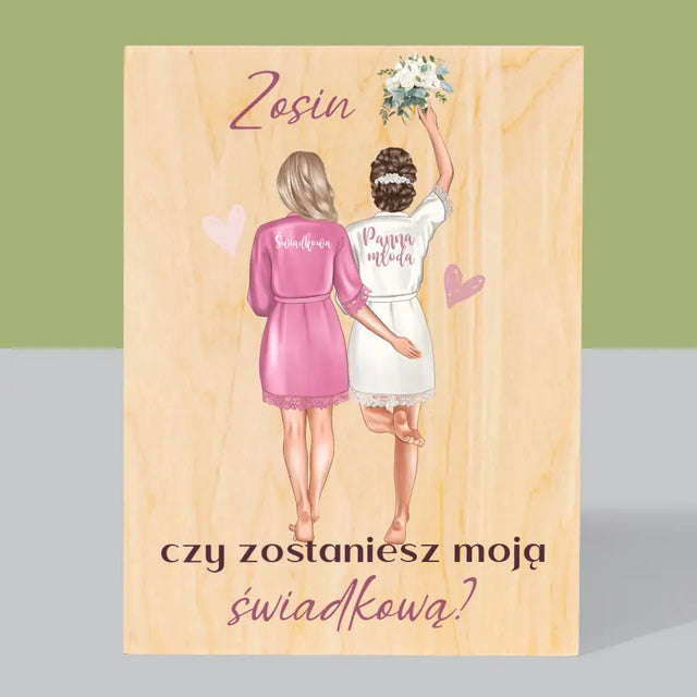 Kreator Postaci: Czy Zostaniesz Moją Świadkową - Wydruk Na Drewnie