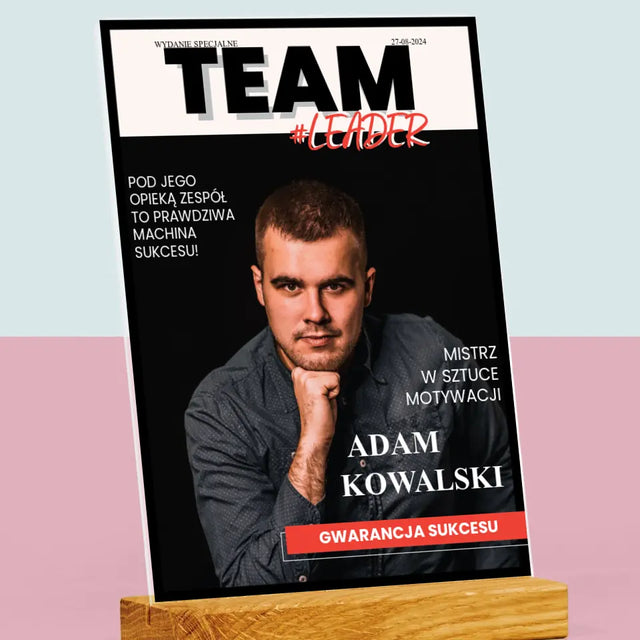 Okładka Magazynu: Team Leader - Wydruk Na Szkle Akrylowym