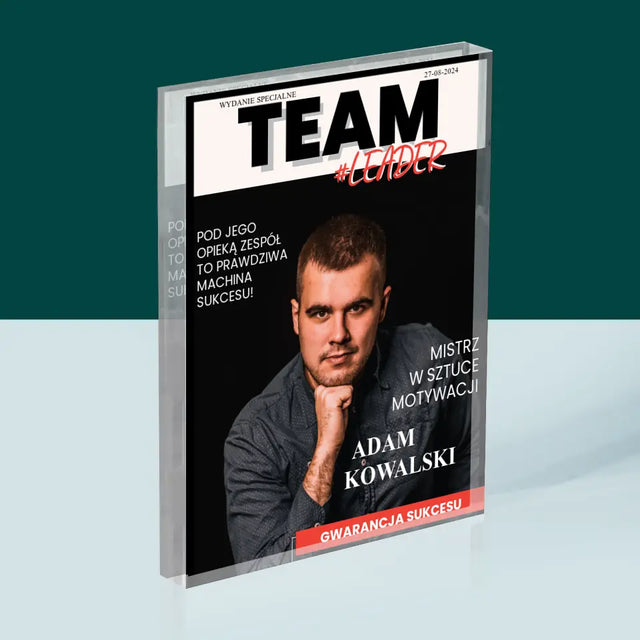 Okładka Magazynu: Team Leader - Blok Akrylowy