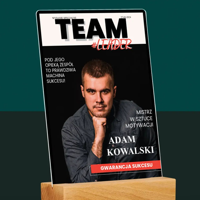 Okładka Magazynu: Team Leader - Wydruk Na Szkle Akrylowym