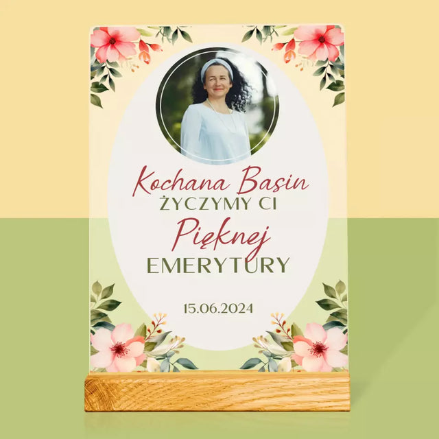 Zdjęcie i Podpis: Pięknej Emerytury - Wydruk Na Szkle Akrylowym