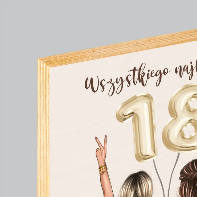 Kreator Postaci: Przyjaciółki Osiemnastka - Wydruk Na Drewnie