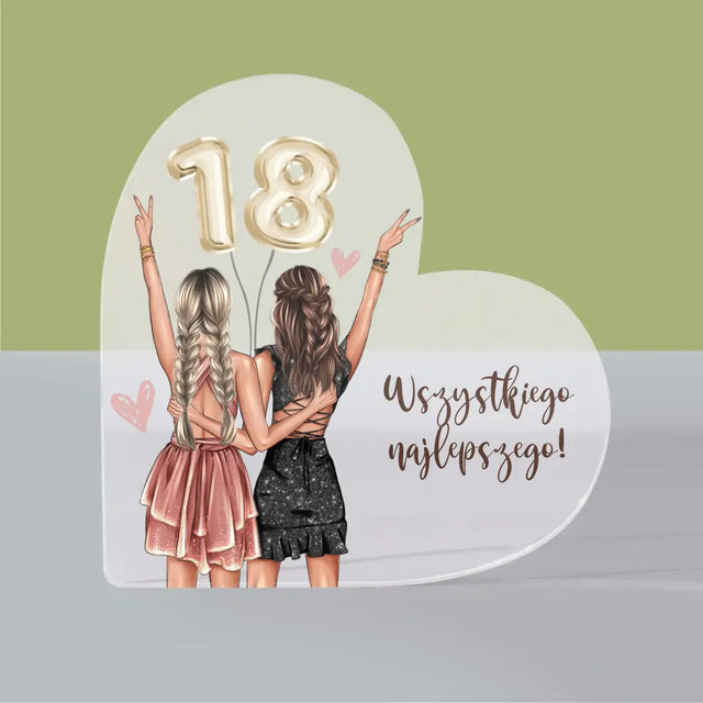 Kreator Postaci: Przyjaciółki Osiemnastka - Blok Akrylowy Serce