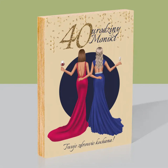 Kreator Postaci: 40 Urodziny Przyjaciółki - Wydruk Na Drewnie