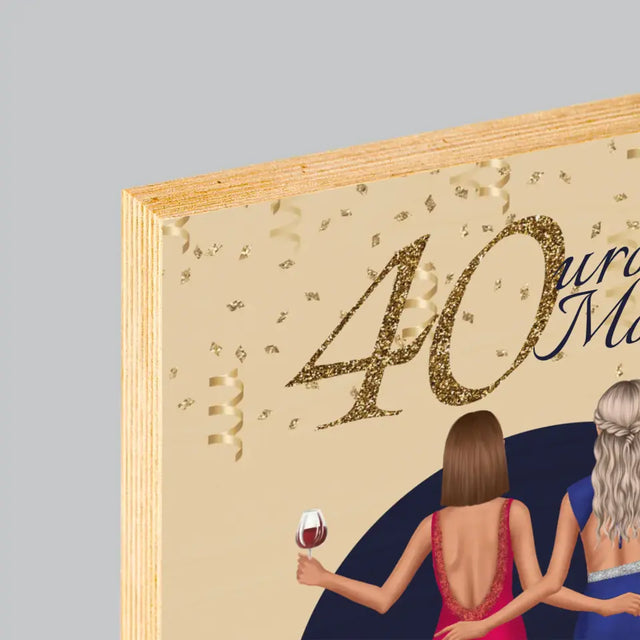 Kreator Postaci: 40 Urodziny Przyjaciółki - Wydruk Na Drewnie