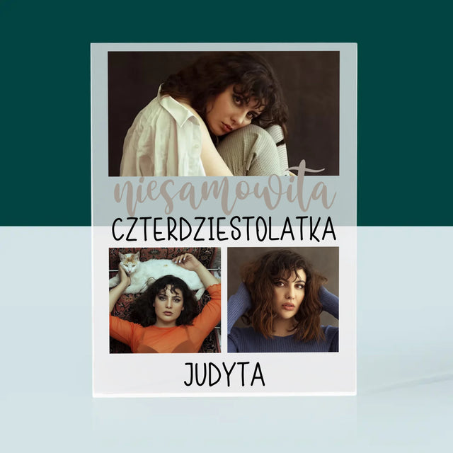 Fotokolaż: Niesamowita Czterdziestolatka - Blok Akrylowy