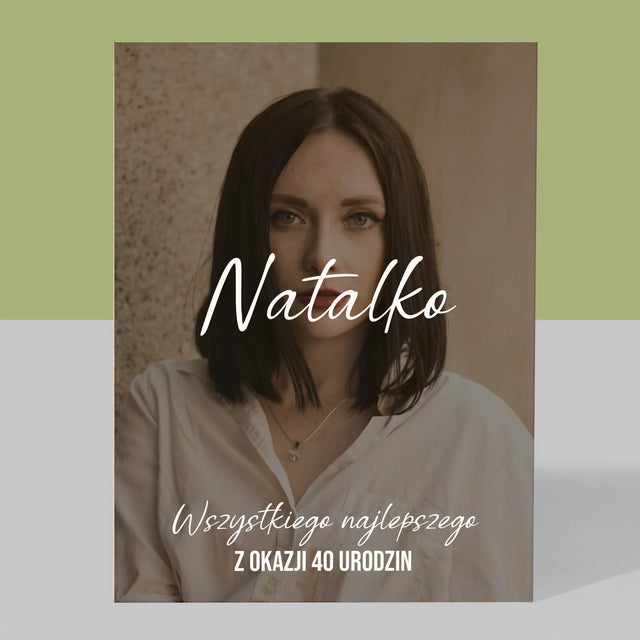 Zdjęcie I Podpis: 40 Urodziny Wszystkiego Najlepszego - Wydruk Na Drewnie
