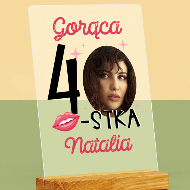 Zdjęcie I Podpis: Gorąca 40-Stka - Wydruk Na Szkle Akrylowym