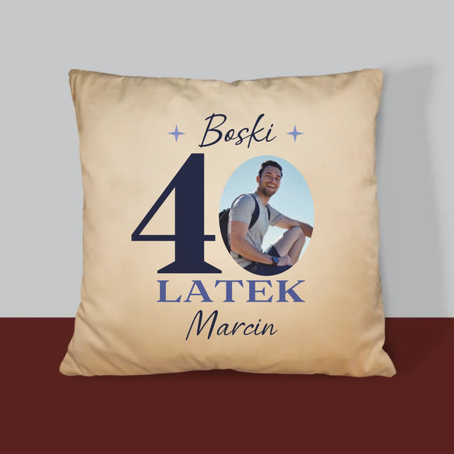 Zdjęcie I Podpis: Boski 40-Latek - Poduszka z Nadrukiem