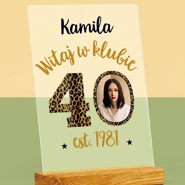 Zdjęcie I Podpis: Witaj W Klubie 40 - Wydruk Na Szkle Akrylowym