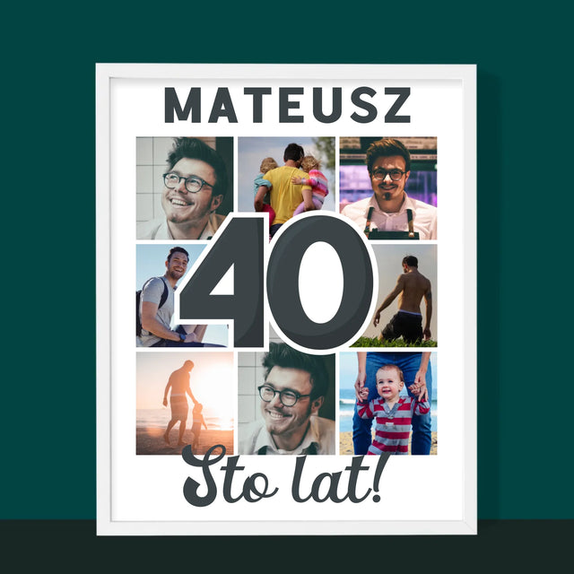 Fotokolaż: 40 Lat - Wydruk Obramowany