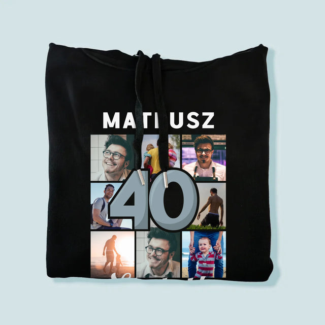 Fotokolaż: 40 Lat - Bluza Męska Z Kapturem