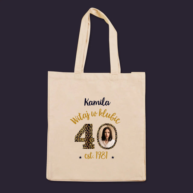 Zdjęcie I Podpis: Witaj W Klubie 40 - Torba Płócienna z Nadrukiem