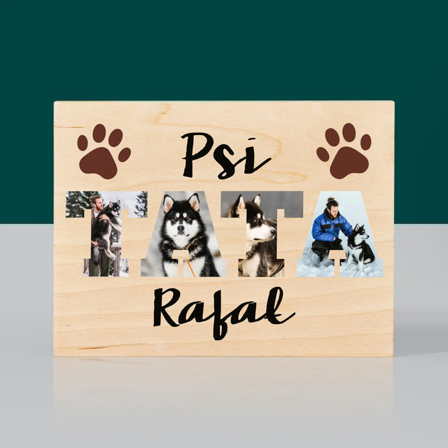 Słowo Ze Zdjęć: Psi Tata - Wydruk Na Drewnie