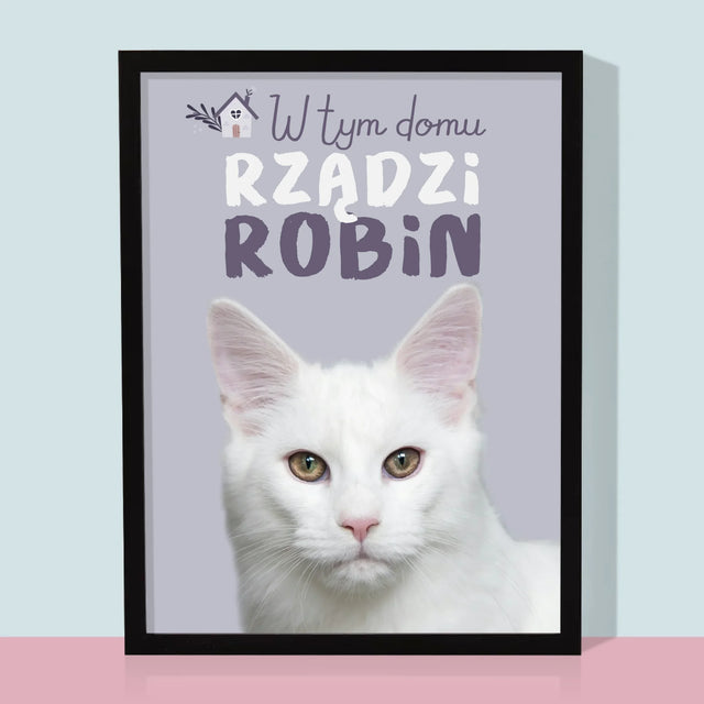 Zdjęcie i Podpis: w Tym Domu Rządzi Zwierzak - Wydruk Obramowany