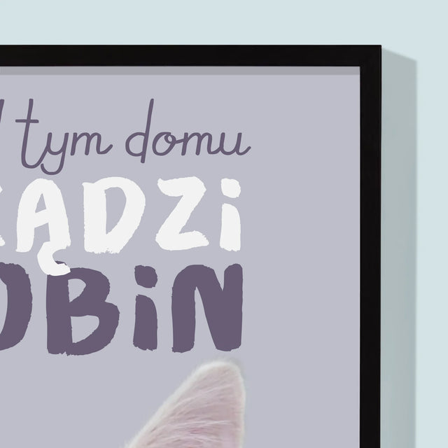 Zdjęcie i Podpis: w Tym Domu Rządzi Zwierzak - Wydruk Obramowany