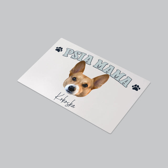 Twoja Postać: Psia Mama - Podkładka Na Biurko