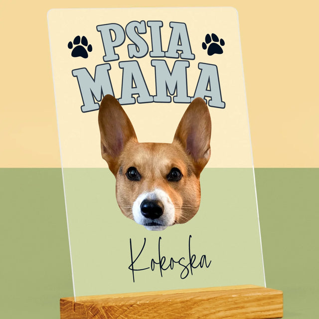 Twoja Postać: Psia Mama - Wydruk Na Szkle Akrylowym