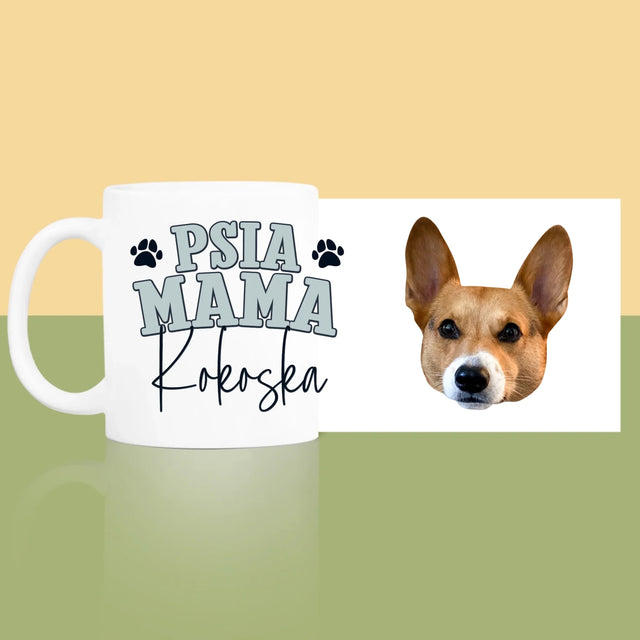 Twoja Postać: Psia Mama - Kubek z Nadrukiem