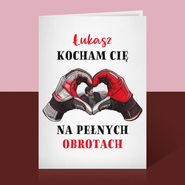 Zdjęcie I Podpis: Kocham Cię Na Pełnych Obrotach - Kartka Z Życzeniami