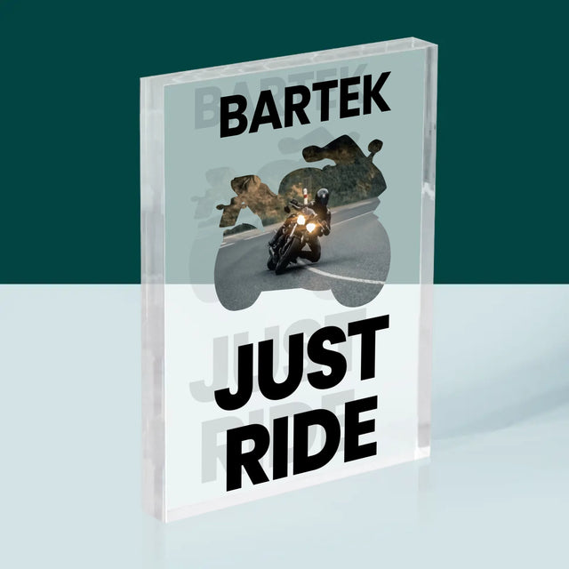 Kształt Ze Zdjęć: Just Ride - Blok Akrylowy z Nadrukiem