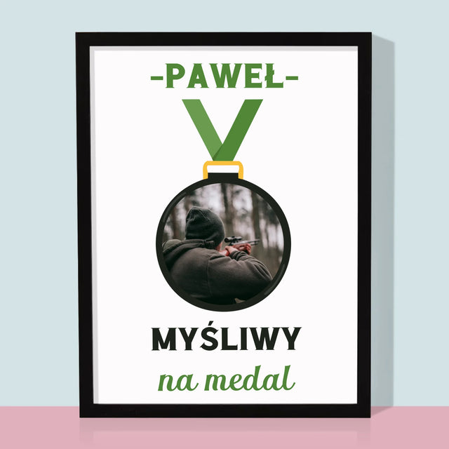 Zdjęcie I Podpis: Myśliwy Na Medal - Wydruk Obramowany