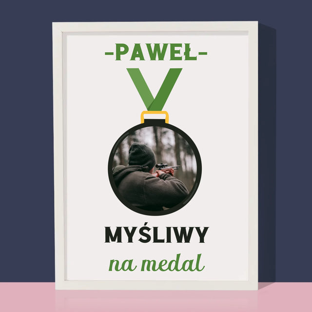 Zdjęcie I Podpis: Myśliwy Na Medal - Wydruk Obramowany