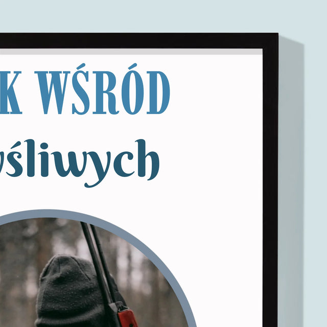 Zdjęcie I Podpis: Wilk Wśród Myśliwych - Wydruk Obramowany