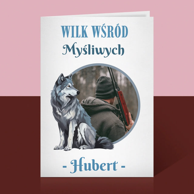 Zdjęcie I Podpis: Wilk Wśród Myśliwych - Kartka Z Życzeniami