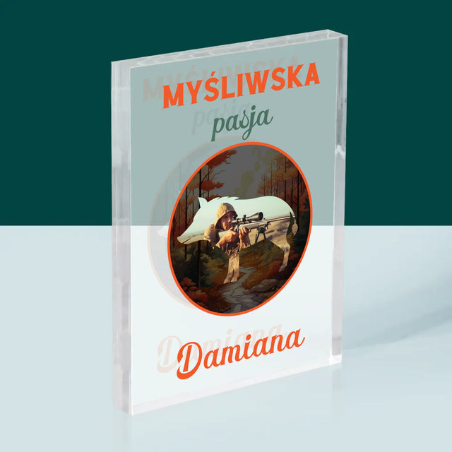 Zdjęcie I Podpis: Myśliwska Pasja - Blok Akrylowy z Nadrukiem
