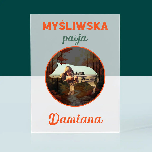 Zdjęcie I Podpis: Myśliwska Pasja - Blok Akrylowy z Nadrukiem
