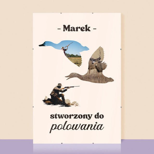 Kształt Ze Zdjęć: Stworzony Do Polowania - Personalizowany Plakat