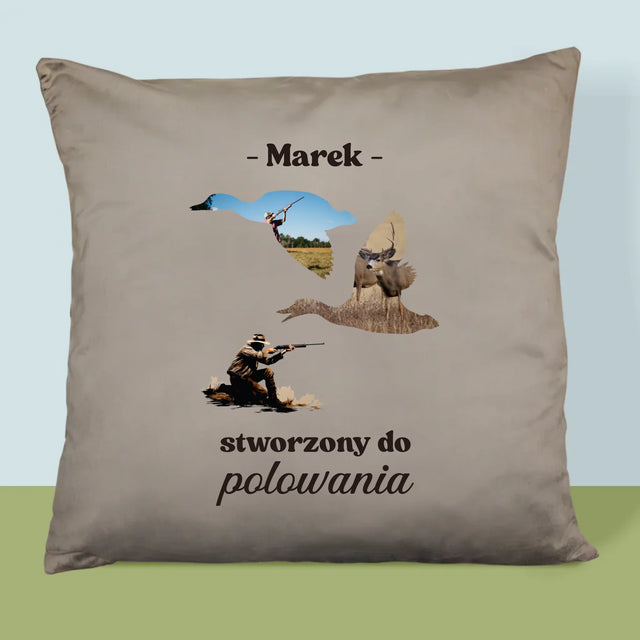 Kształt Ze Zdjęć: Stworzony Do Polowania - Poduszka z Nadrukiem