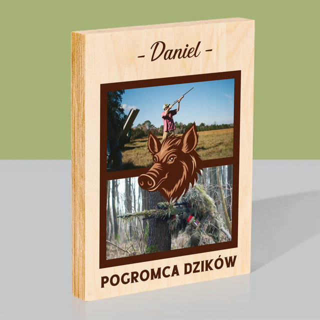 Fotokolaż: Pogromca Dzików - Wydruk Na Drewnie