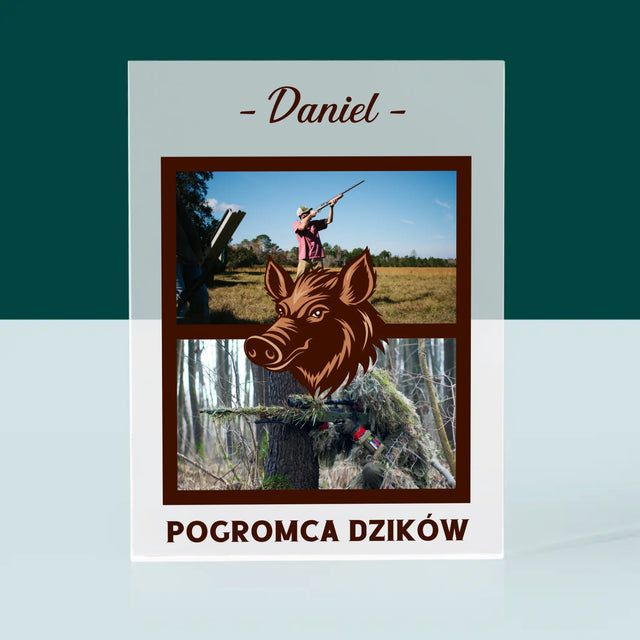 Fotokolaż: Pogromca Dzików - Blok Akrylowy z Nadrukiem
