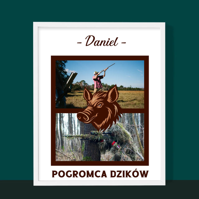 Fotokolaż: Pogromca Dzików - Wydruk Obramowany