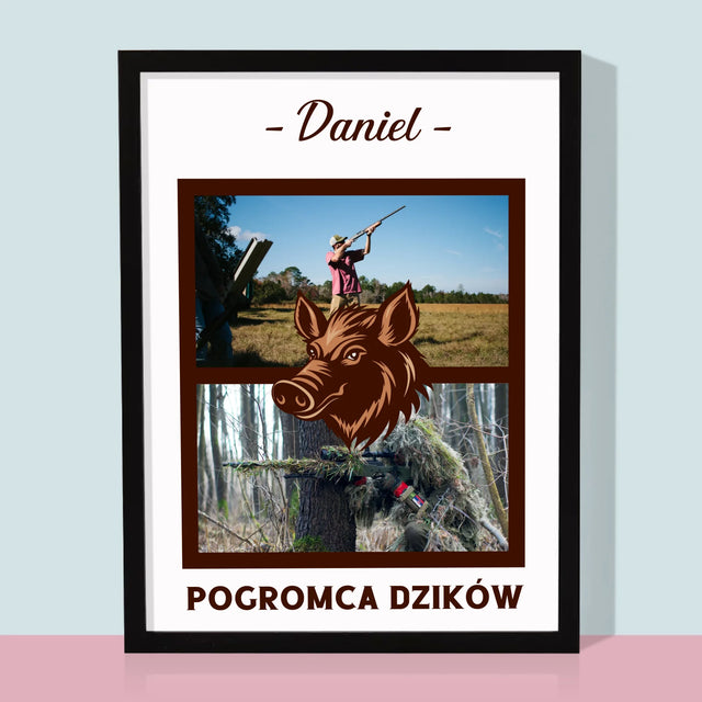 Fotokolaż: Pogromca Dzików - Wydruk Obramowany