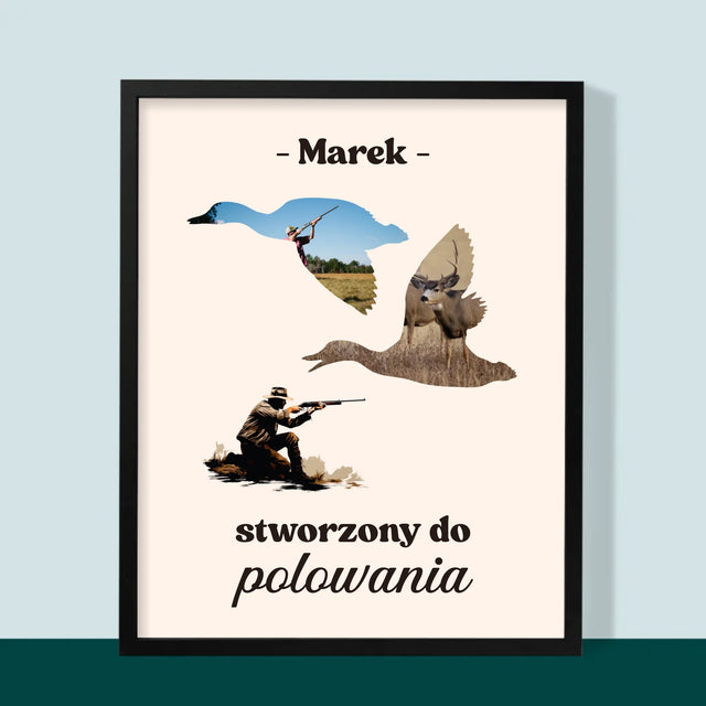 Kształt Ze Zdjęć: Stworzony Do Polowania - Wydruk Obramowany