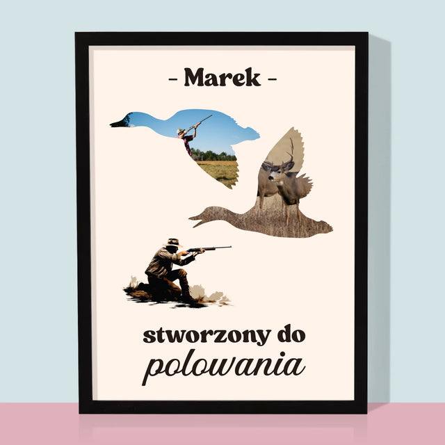 Kształt Ze Zdjęć: Stworzony Do Polowania - Wydruk Obramowany