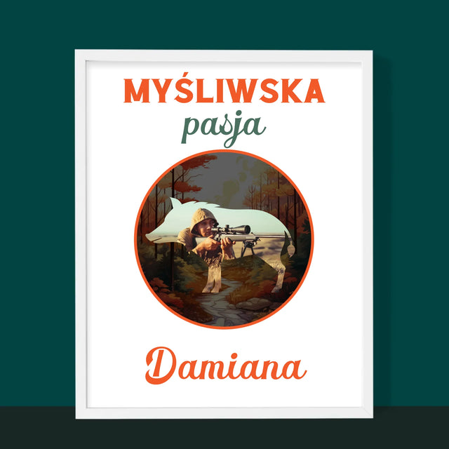 Zdjęcie I Podpis: Myśliwska Pasja - Wydruk Obramowany
