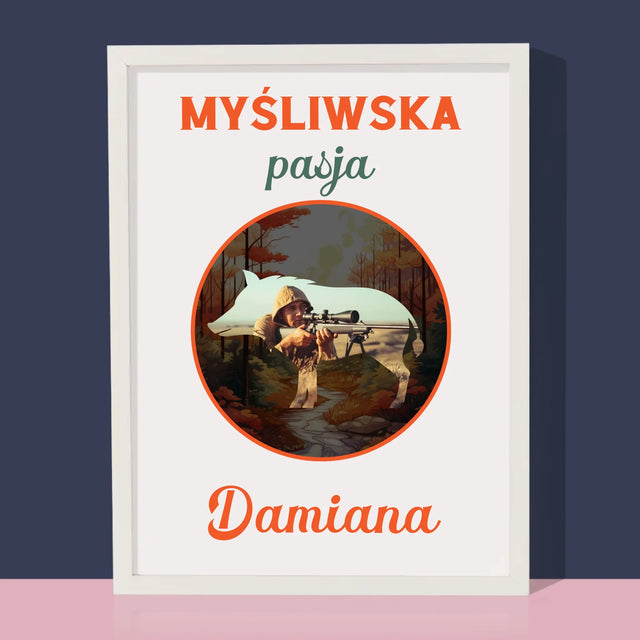 Zdjęcie I Podpis: Myśliwska Pasja - Wydruk Obramowany